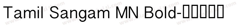 Tamil Sangam MN Bold字体转换